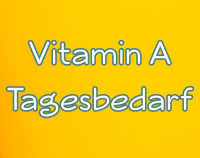 Artikelvorschau  - Vitamin-A-Tagesbedarf